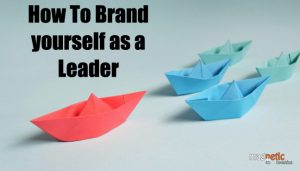 Personal Branding As A Leader