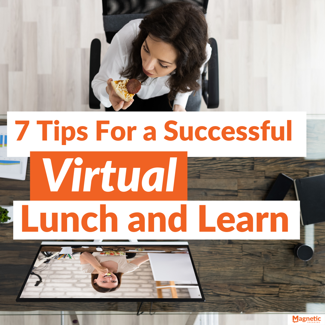 7-Tips-For-A-Successful-Virtual-Lunch-And-Learn